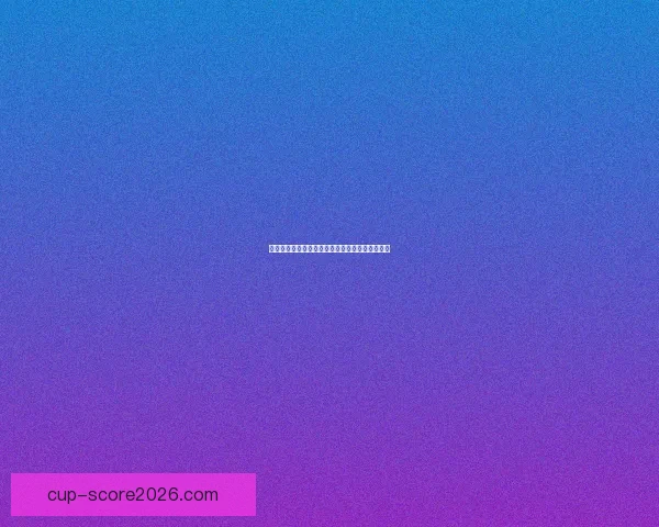 世界杯竞猜赔率网站全面解析与投注技巧深度指南